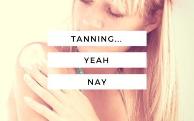Tanning Yeah or Nay?