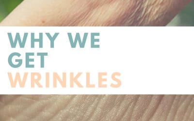 WHY WE GET WRINKLES